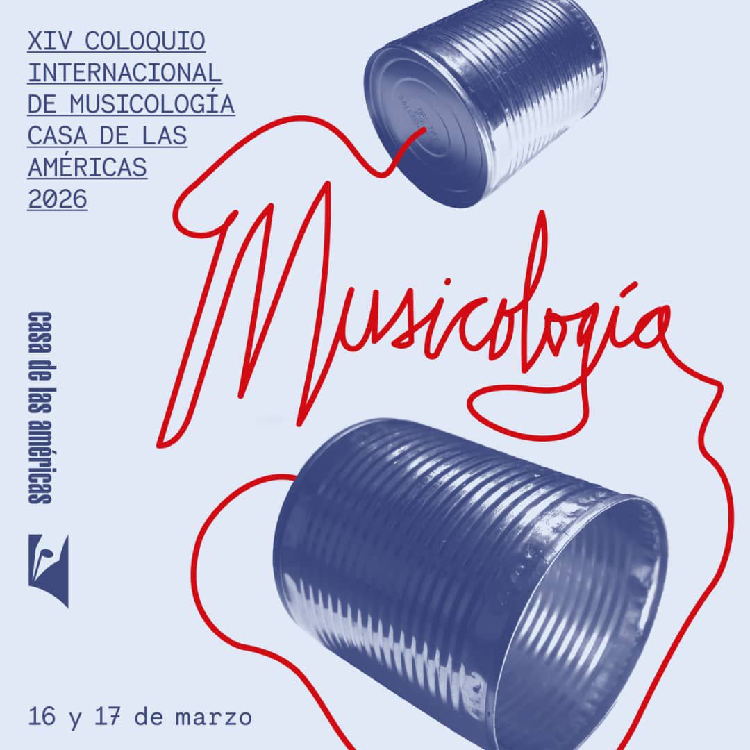 la-casa-de-las-americas-invita-al-xiv-coloquio-internacional-de-musicologia