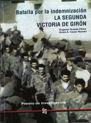batalla-por-la-indemnizacion-la-segunda-victoria-de-giron-por-elvis-r-rodriguez